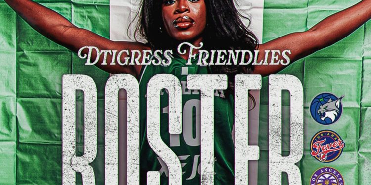 D’Tigress name 21-player squad for WNBA friendlies ahead of World Cup